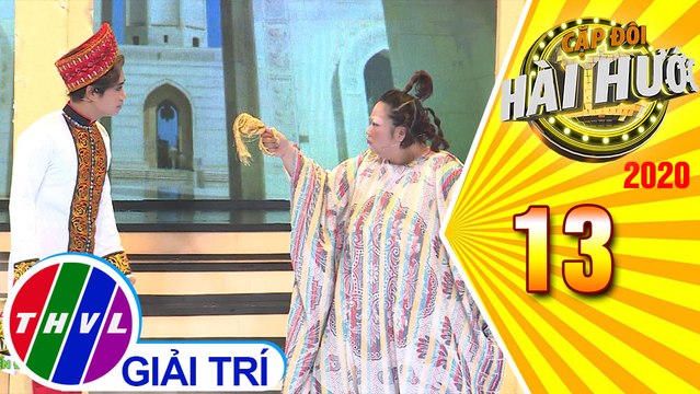 Cặp đôi hài hước Mùa 3 - Tập 13: Tình yêu thảm thần - Thạch Thảo, Samuel An Huỳnh