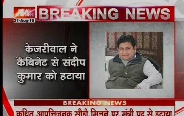Kejriwal sacks Cabinet minister over objectionable CD