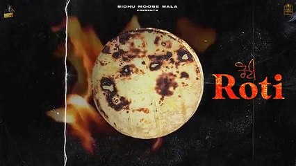 ROTI   Sidhu Moose Wala _ Latest Punjabi Songs