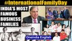 International Family Day: India's 10 most popular business families: watch | Oneindia News