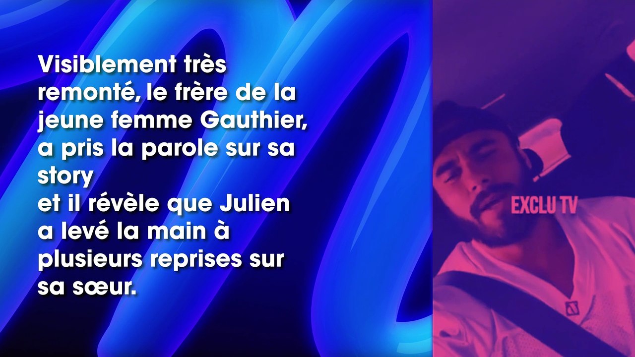 Marine El Himer  violentée par Julien Guirado  Son frère s'en mêle et fait des révélations