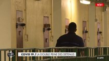 COVID-19 : la double peine des détenus - Clique Report - CANAL 