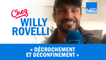 HUMOUR | Décrochement et déconfinement - Willy Rovelli met les points sur les i