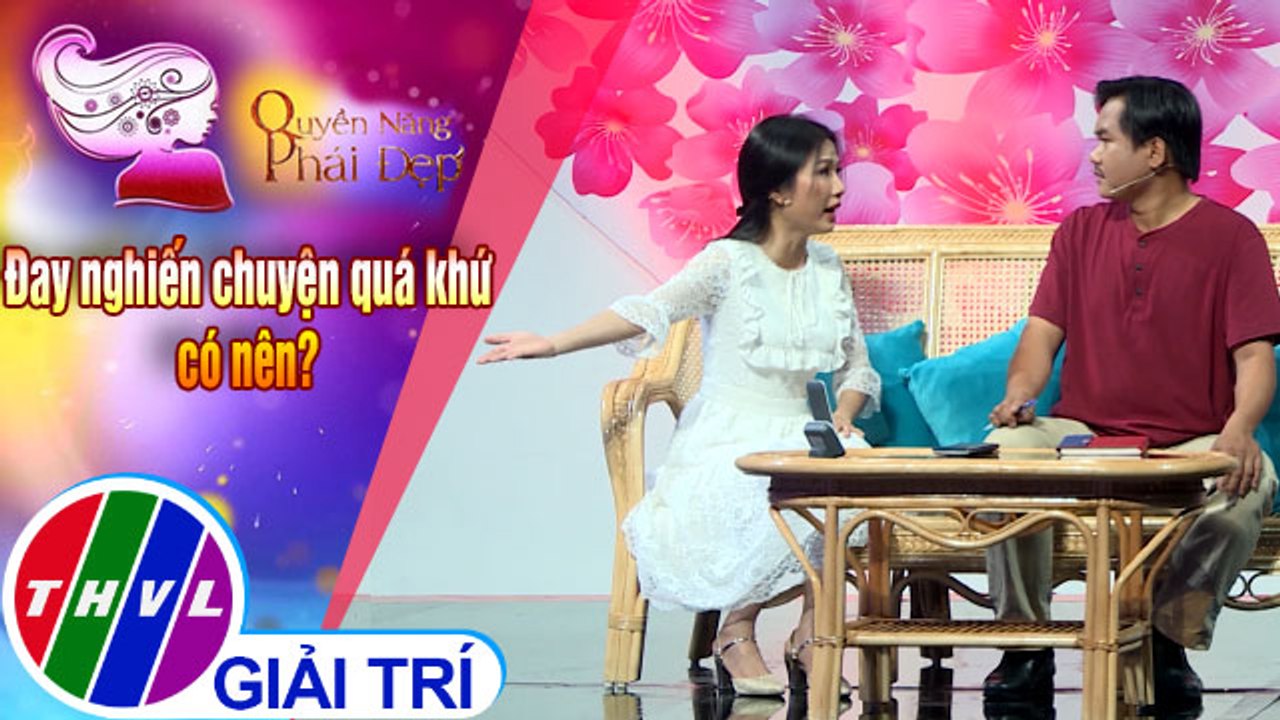 Những lưu ý để chuyện quá khứ không là nguyên nhân gây mâu thuẫn giữa vợ chồng