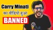 Carry Minati's 'YouTube Vs TikTok' Video Removed For Violating YouTube’s Cyber Bullying Policy