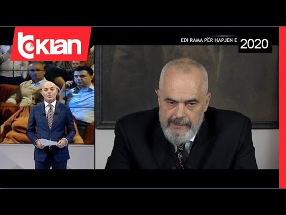Opinion - Edi Rama per hapjen e se henes! (14 Maj 2020)