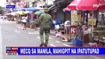 MECQ sa Manila, mahigpit na ipatutupad; ilang negosyante, naghahanda na sa partial opening