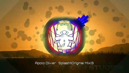 Apolo Oliver - Splash! (Original Mix)