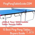 The 15 Best Ping Pong Tables Reviews, Buyer’s Guide And Comparison Table