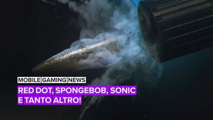 Mobile gaming news: Red Dot, Spongebob, Sonic e tanto altro!