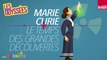 Les premières découvertes de Marie Curie - Ép. 2 - Les Odyssées