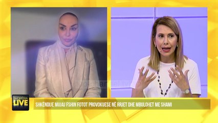 Shkendije Mujaj; Nuk do të bëj më foto lakuriq - Shqipëria Live, 15 Maj 2020