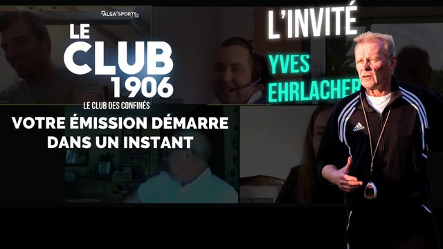 Yves Ehrlacher est l'invité du Club 1906 - Spéciale Champion 1979