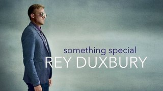 Something Special - Rey Duxbury