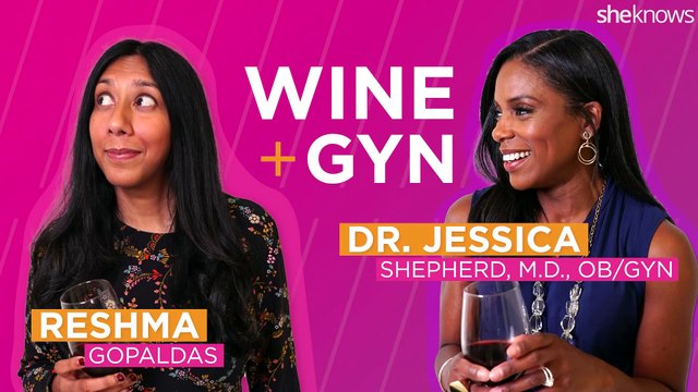 Wine + Gyn Ep 2: Dr. Jessica Shepherd Talks About Female Health, Vaginas, And Hard Questions About Gynecology