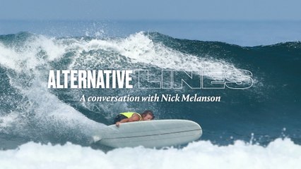 Alternative Lines: Nick Melanson