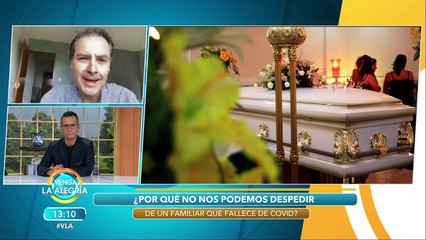 Mira por qué no nos podemos despedir de una persona que falleció de coronavirus | Venga La Alegría