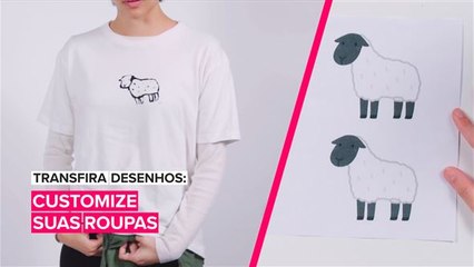 Transfira desenhos: Customize suas roupas