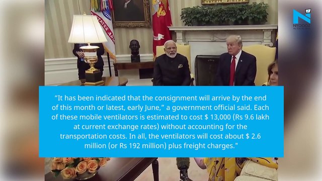 Donald Trump's 200 ventilators for India reaching in 3 weeks