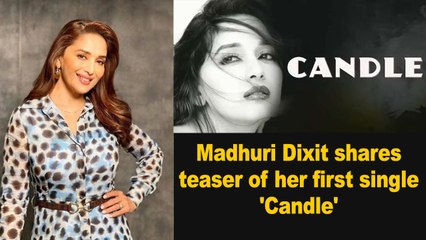Madhuri Dixit shares teaser of her first single 'Candle'