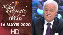 Nihat Hatipoğlu ile İftar - 16 Mayıs 2020
