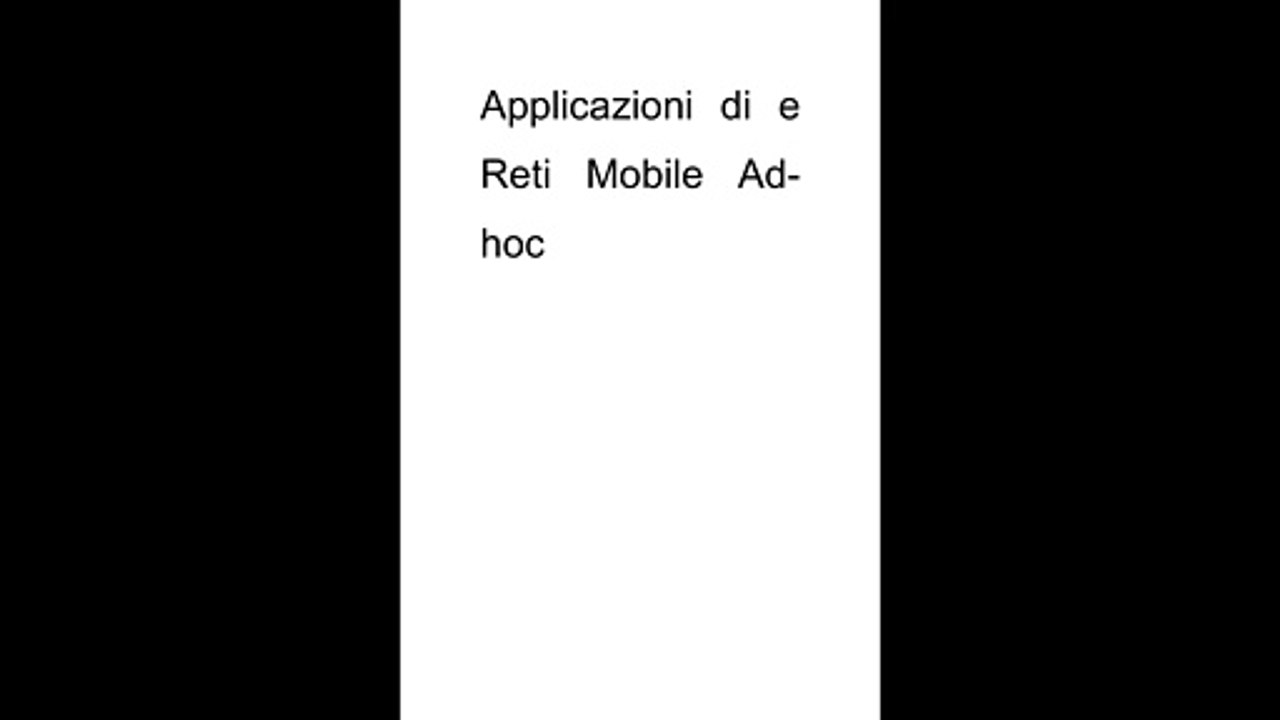 Applicazioni di e Reti Mobile Ad-hoc