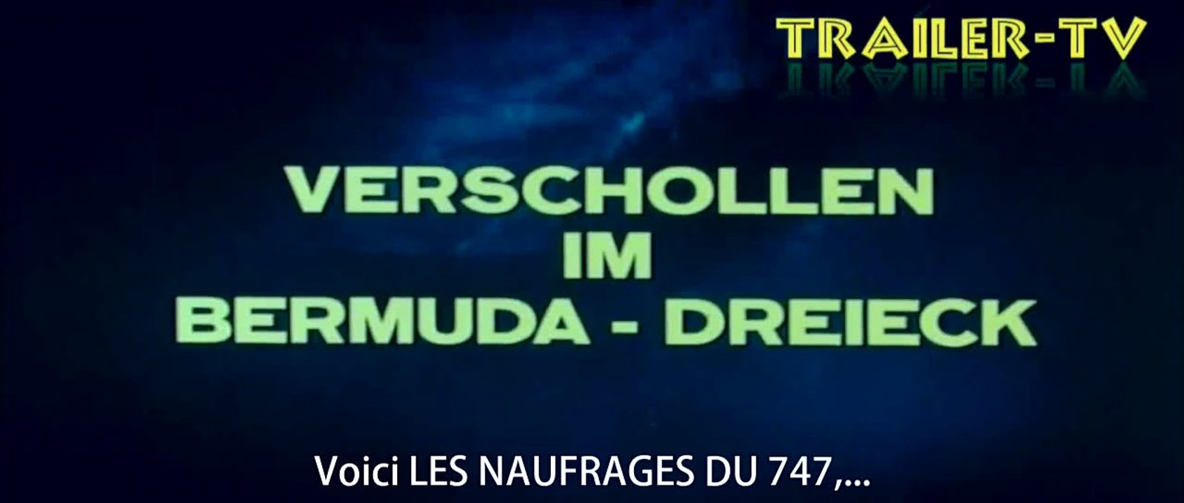 LES NAUFRAGÉS DU 747  (1977) Bande Annonce Allemande S.T.Fr.