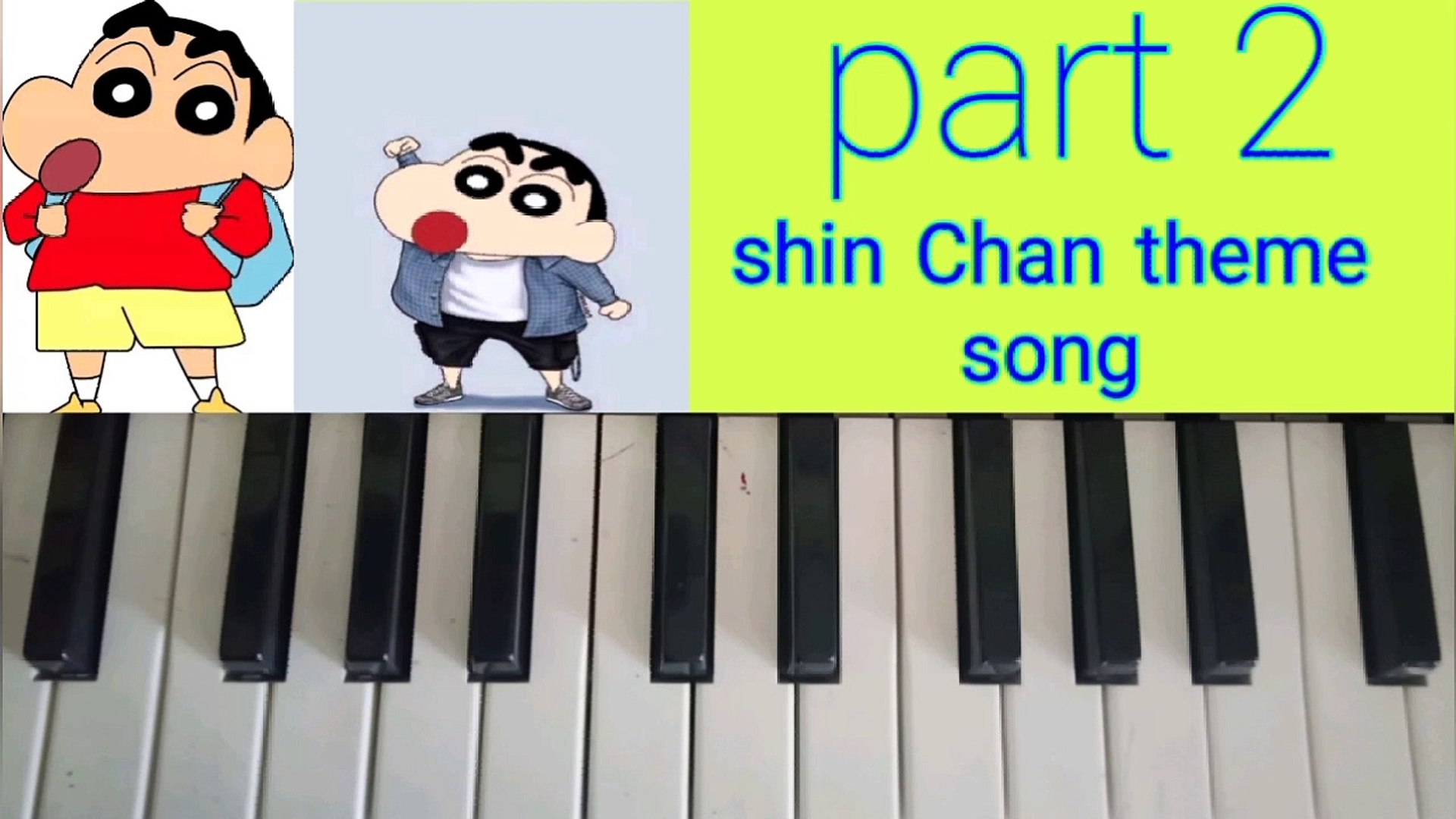 Shin Chan/Theme song/On piano