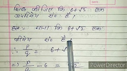 सिद्ध कीजिए कि 6+√2 एक अपरिमेय संख्या है ||