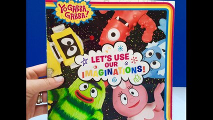 Yo Gabba Gabba Lets Use Our Imagination Read Along Story Book