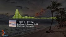 Iya Tuw /  E Tvibe Final / ✅ Música sin Copyright [ReGGae]  MSC- SOLO MUSICA