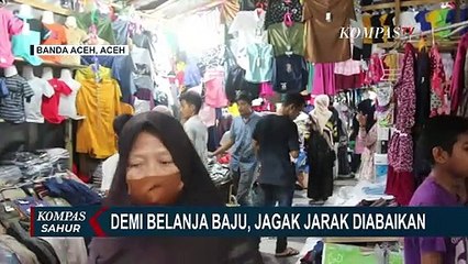 Demi Belanja Baju Lebaran, Warga Tak Hiraukan Protokol Kesehatan