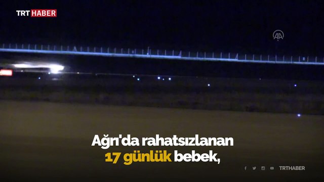 Ambulans uçak rahatsızlanan 17 günlük bebek için havalandı