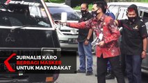 Jurnalis Tanah Karo Bagikan Masker Ke Masyarakat