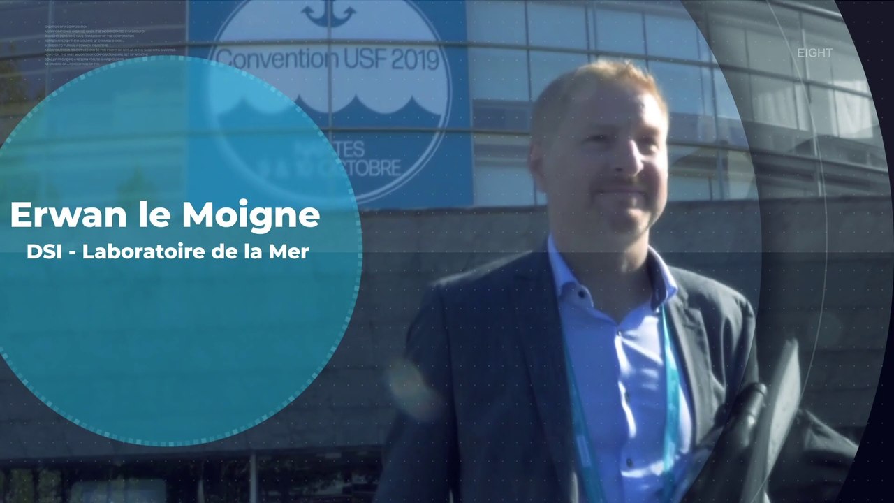Paroles d'Adhérents USF - Laboratoire de la mer : Erwan Lemoigne, DSI