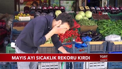 Mayıs Ayı Sıcaklık Rekoru Kırdı