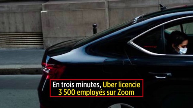 En trois minutes, Uber licencie 3 500 employés sur Zoom