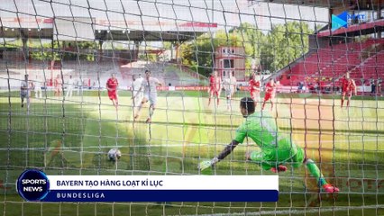 SPORTS NEWS 18-5 - HUYỀN THOẠI SỐNG LEWANDOWSKI, TRUNG QUỐC SỢ VIỆT NAM VƯỢT MẶT