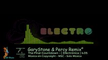 The Final Countdown / GaryStone & Percy Remix / ✅ Música sin Copyright [Electrónica]  MSC- SOLO MUSICA
