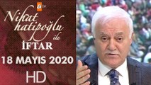 Nihat Hatipoğlu ile İftar - 18 Mayıs 2020