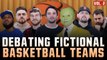 Debating Fictional Basketball Matchups (Vol. 02) With Trillballins, Trill Withers, KB & Nick, Coley, and More