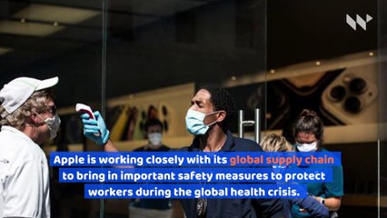 Apple Is Making Safety Changes to Its Supply Chain Amid Coronavirus