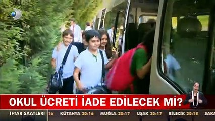 Özel okul ücretleri iade edilecek mi? Özel okul ücretleri ödenecek mi?