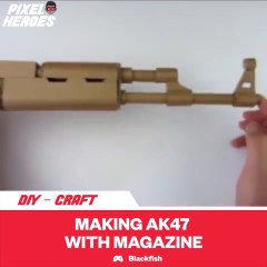 making ak47 with magazine
