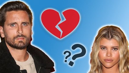Scott Disick & Sofia Richie Break Up ?