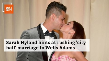 Sarah Hyland Wants To Marry Wells Adams Right Now
