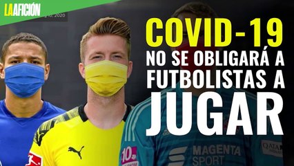 Dortmund no obligará a futbolistas a jugar si tienen miedo por covid-19
