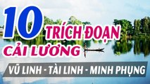 Những Trích Đoạn Cải Lương Xưa Hay Nhất Trước 1975 Hay mê mẩn  Vũ Linh,Tài Linh,Minh Phụng