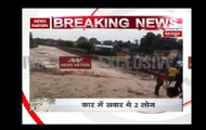 Dehradun: 2 People rescued after car gets swept away during flood