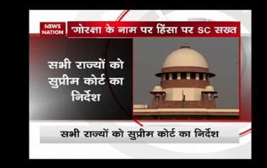 Cow vigilantism matter: SC asks  state to appoint police officer to take action against cow vigilantism